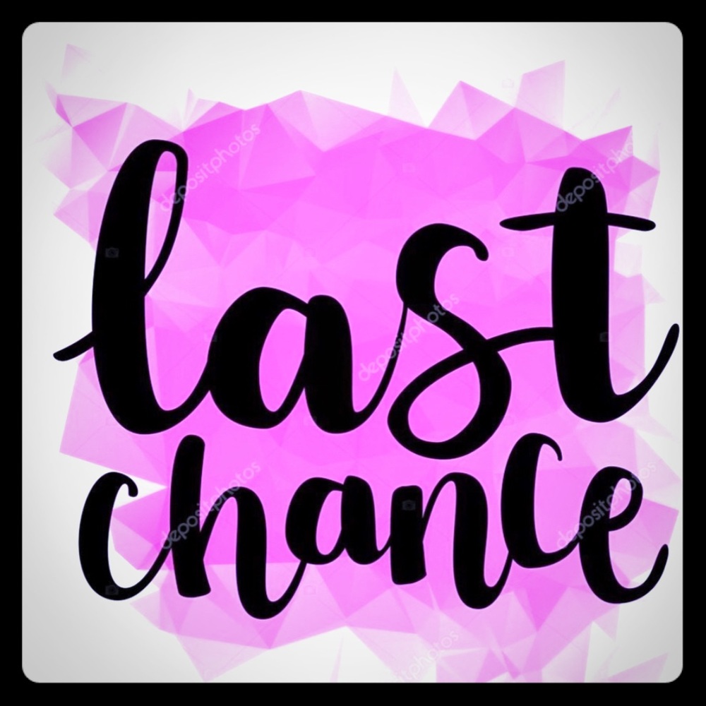 LAST CHANCE ITEMS SALE EXP  5/31